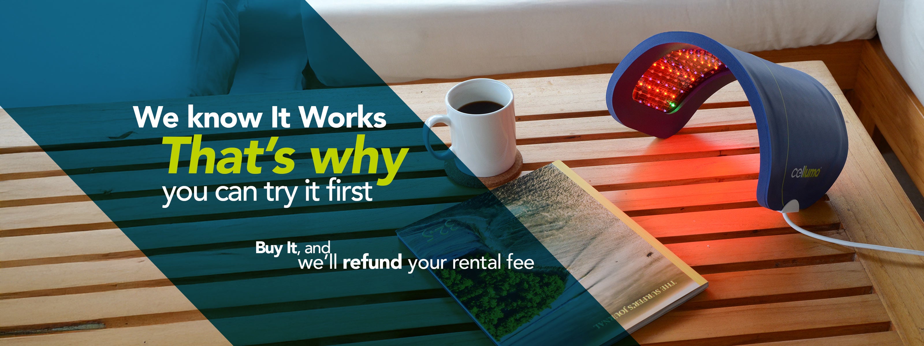 Rent Celluma LED Therapy Devices to try before you buy at Celluma Singapore’s